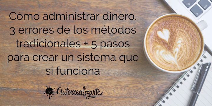 Cómo administrar el dinero